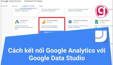 Cách kết nối Google Analytics với Google Data Studio